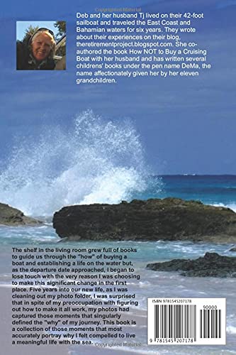 The Essence: Short vignettes on moments that define my life with the sea Paperback by Deb Akey