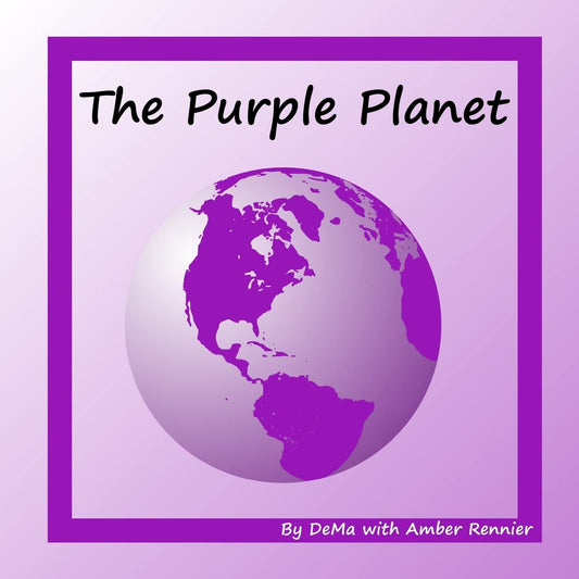 The Purple Planet by DeMa with Amber Rennier